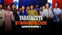Korali Maranatha yo kuri ADEPR Rukiri 1 yashyize hanze indirimbo nshya bise "Yaratuzuye"