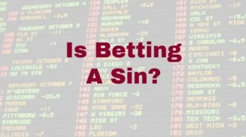 Is sports betting or gambling a sin? - Money should not be wasted!