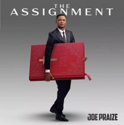 "Assignment" - Album nshya ya Joe Praize 