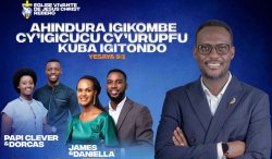 Eglise Vivante yateguye igiterane cy'iminsi 3 kizitabirwa na Pastor Senga, Papi & Clever na James & Daniella
