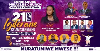 Ennihakore Miracles Church Havest Christian yateguye igiterane cy'iminsi 21 cyatumiwemo amazina aremereye