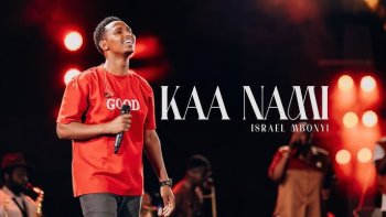 Understand the new song "Kaa Nami" by Israel Mbonyi in English Lyrics Translation 