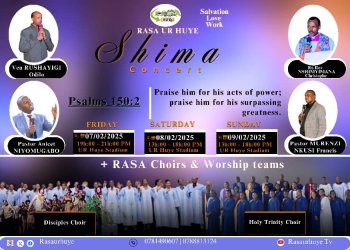 RASA UR Huye: Amakorali n'abashumba bakunzwe bagiye guhurira mu giterane cyo gushima Imana