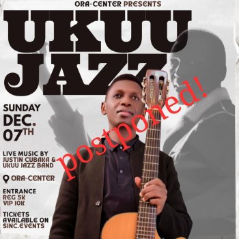 Cubaka Justin ufatwa nk'umwami wa Gospel Jazz yasubitse igitaramo cye "Ukuu Jazz"