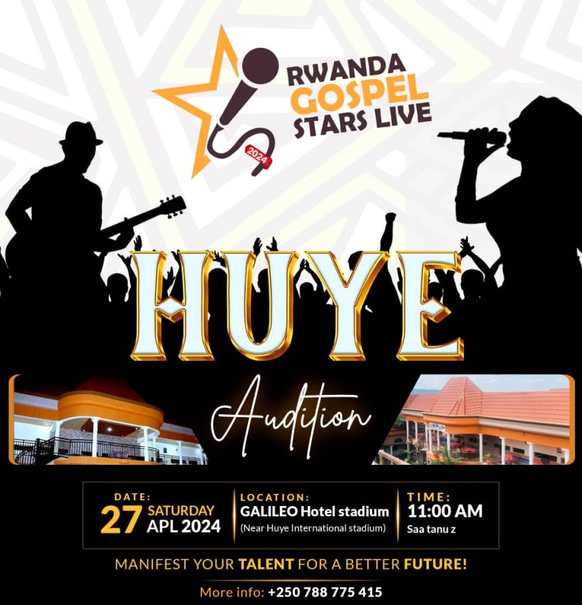 Rwanda Gospel Stars Live: Gushakisha abanyempano mu kuririmba bigiye kubera i Huye 