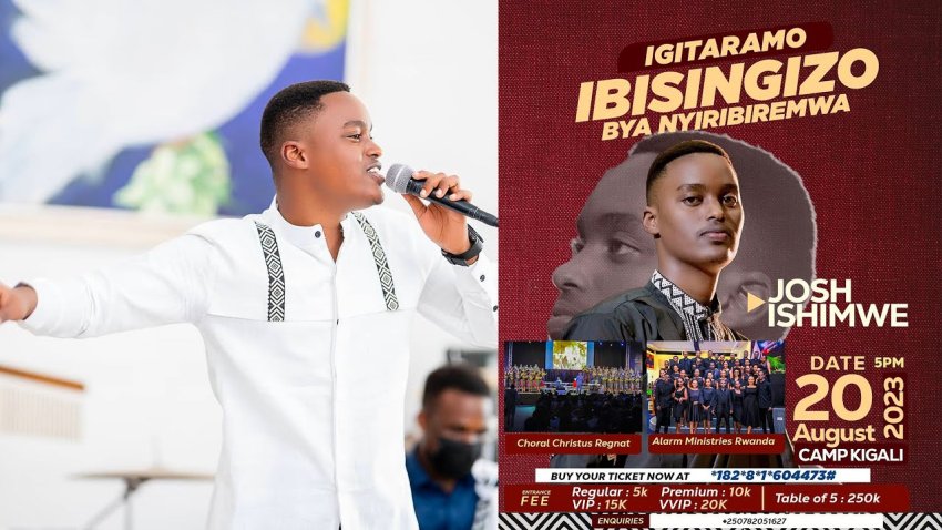 Hageze! Nusiba igitaramo "Ibisingizo bya Nyiribiremwa" cya Josh Ishimwe uzicuza ibi bintu bikurikira